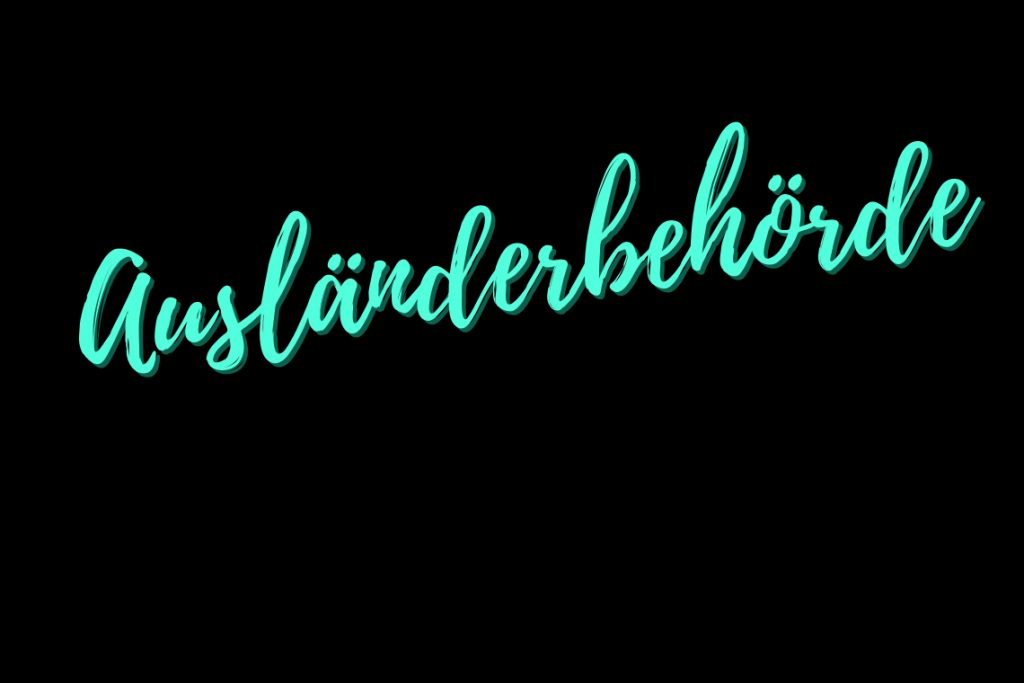 Ausländerbehörde