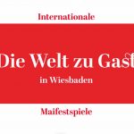 Plakat: Internationale Maifestspiele, zu Gast in Wiesbaden