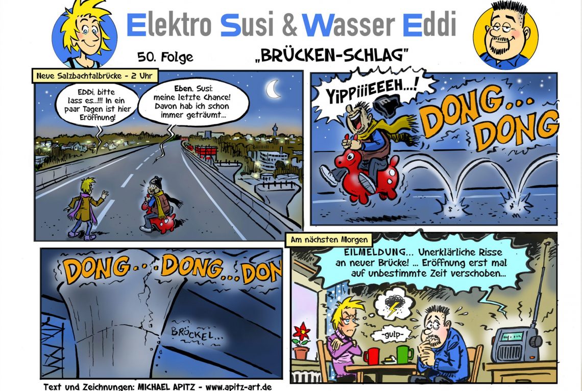 Eilmeldung, unerklärliche Risse an der neuen Brücke