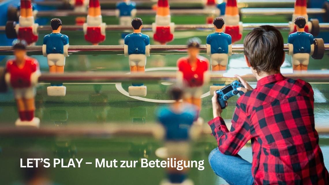 Let's Play - Mut zur Beteiligung