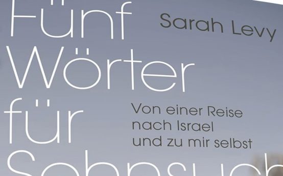 Sarah Levy liest aus ihrem Buch „Fünf Wörter für Sehnsucht“