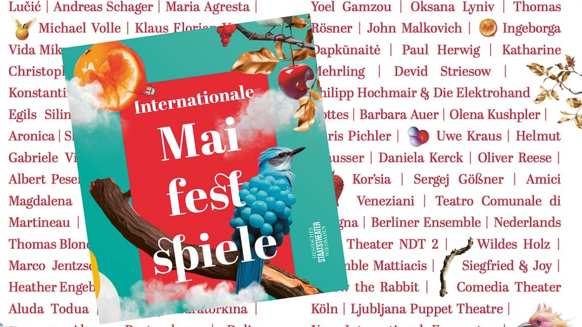 Programm der Internationalen Maifestspiele 2024