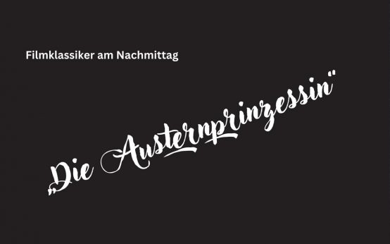 Die Austernprinzessin im Murnau Filmtheater.