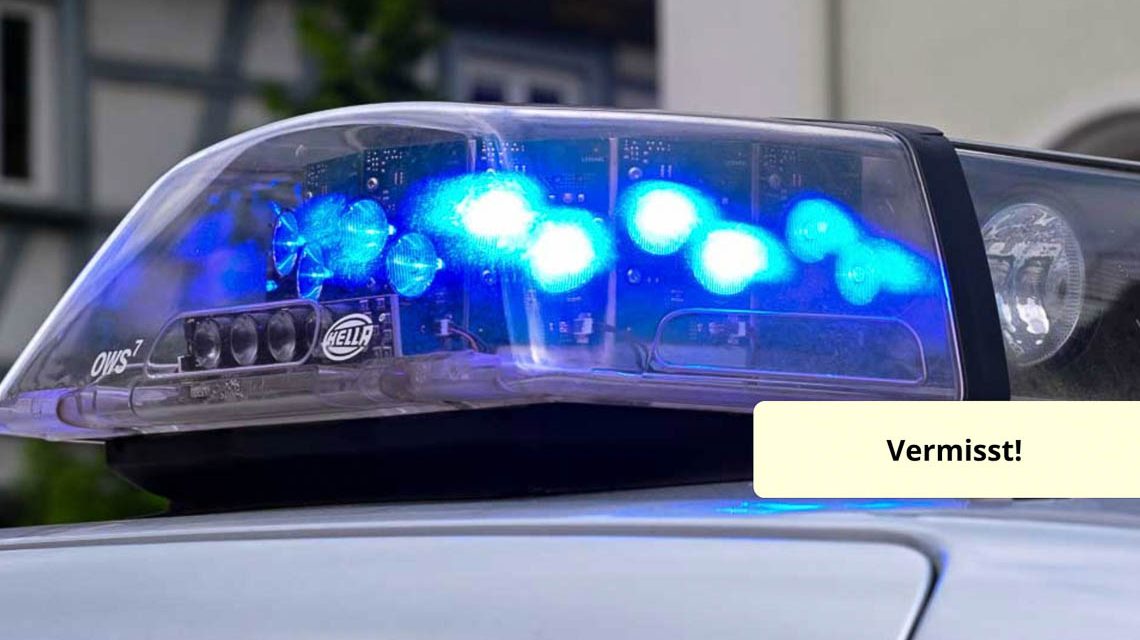 Blaulicht, vermisst. Vermisstenmeldung. Öffentlichkeitsfahndung.