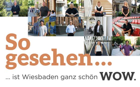 Kampagne „So gesehen ist Wiesbaden ganz schön wow" startet mit dem Stadtfest.