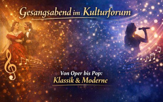 Gesangsabend im Kulturforum
