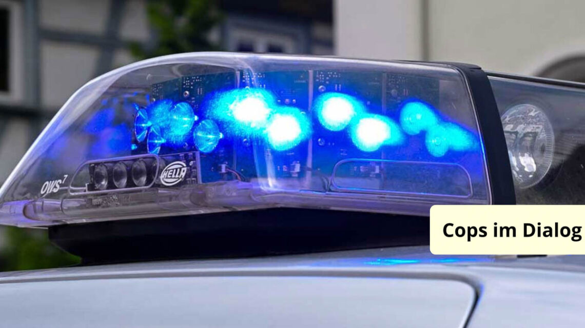Cops im Dialog