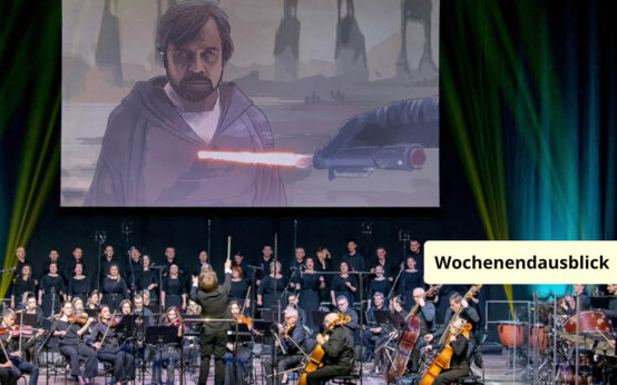 Wochenendausblick Star Wars im Kurhaus.